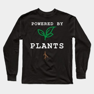 POWERED BY PLANTS Long Sleeve T-Shirt